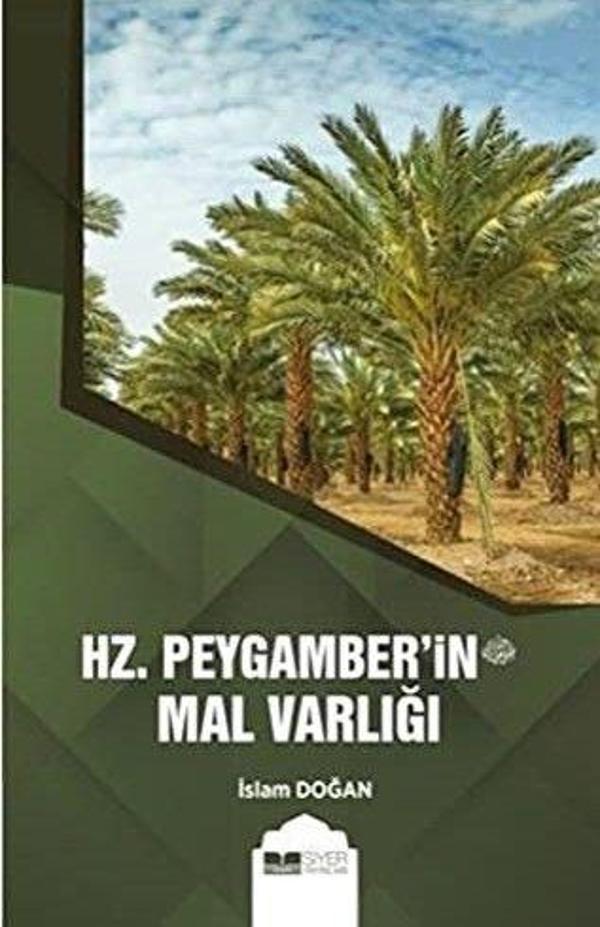 Hz. Peygamber'in (s.av.) Mal Varlığı - Siyer Yayınları - Image 1