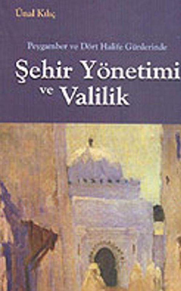 Peygamber ve Dört Halife Günlerinde Sehir Yönetimi ve Valilik - Yediveren Kitap (Konya) - Image 1