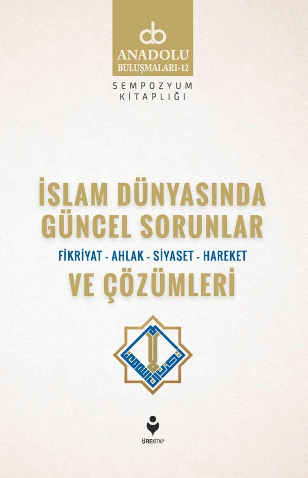 İslam Dünyasında Güncel Sorunlar ve Çözümleri - Tire Kitap - Image 1