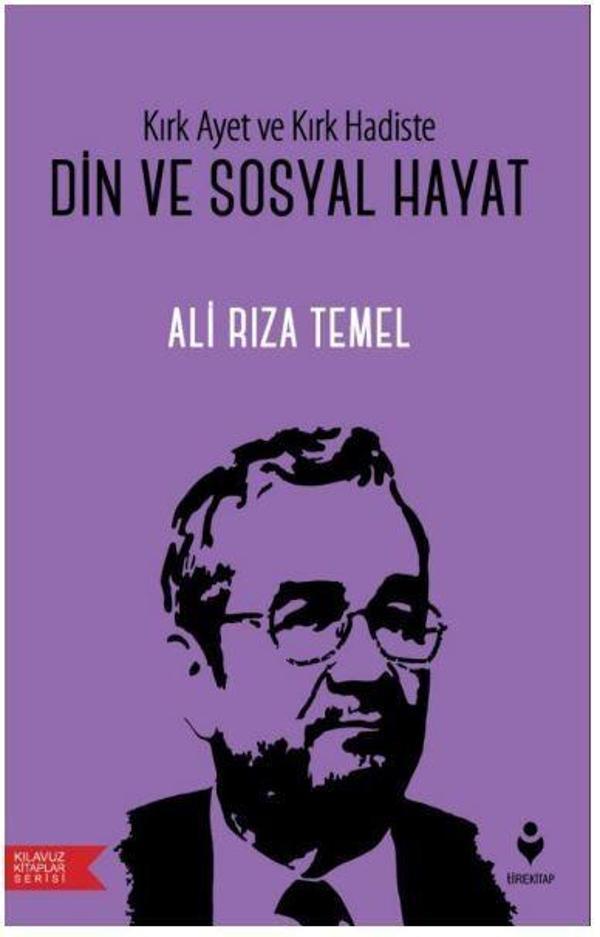 Kırk Ayet ve Kırk Hadiste Din ve Sosyal Hayat - Tire Kitap - Image 1