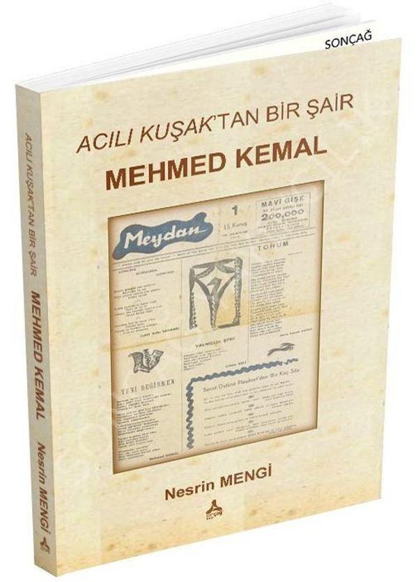 Acılı Kuşak'tan Bir Şair - Mehmed Kemal - Sonçağ Yayınları - Image 1