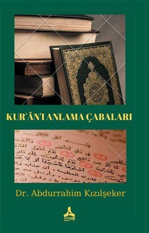Kur’an’ı Anlama Çabaları - Sonçağ Yayınları - Image 1