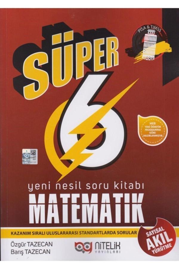 Nitelik 6. Sınıf Matematik Süper Yeni Nesil Soru Kitabı -  - Nitelik Yayınları - Image 1