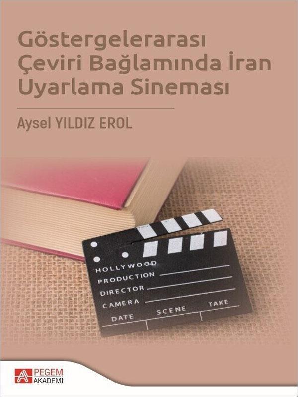 Göstergelerarası Çeviri Bağlamında İran Uyarlama Sineması - Pegem Akademi Yayıncılık - Image 1