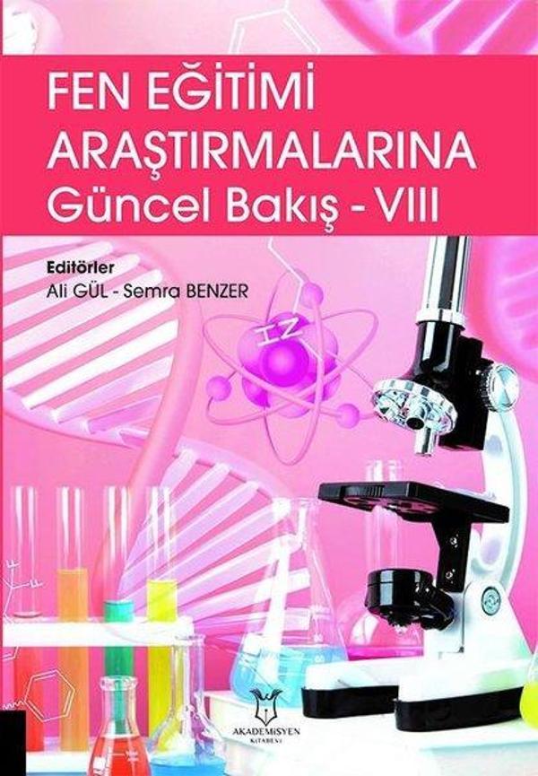 Fen Eğitimi Araştırmalarına Güncel Bakış - 8 - Akademisyen Kitabevi - Image 1