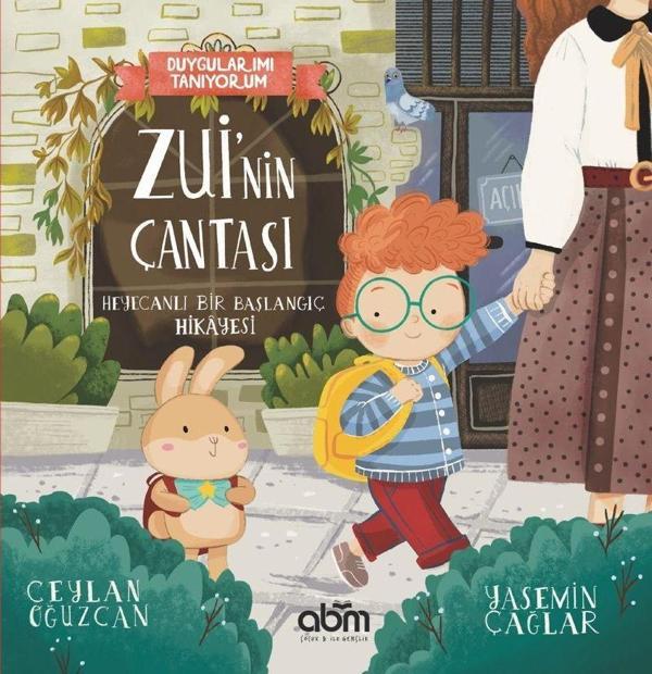 Duygularımı Tanıyorum - Zui'nin Çantası Heyecanlı Bir Başlangıç Hikayesi - Abm Yayınevi - Image 1