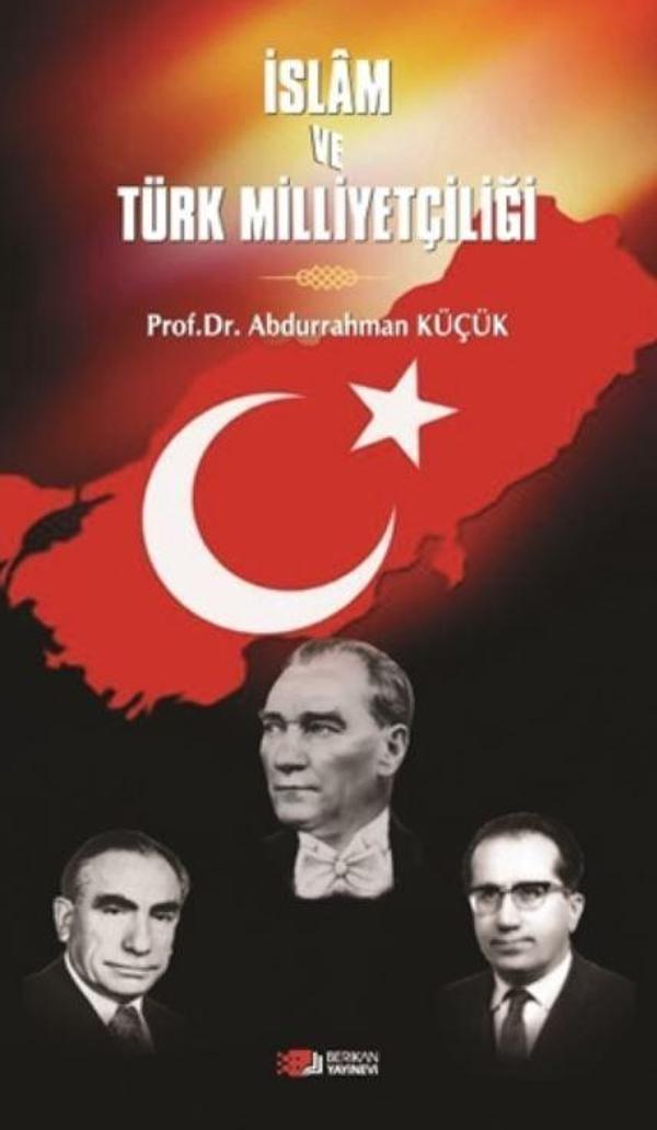 İslam ve Türk Milliyetçiliği - Berikan Yayınevi - Image 1