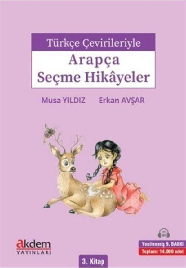 Türkçe Çevirileriyle Arapça Seçme Hikayeler 3. Kitap - Akdem Yayınları - Image 1