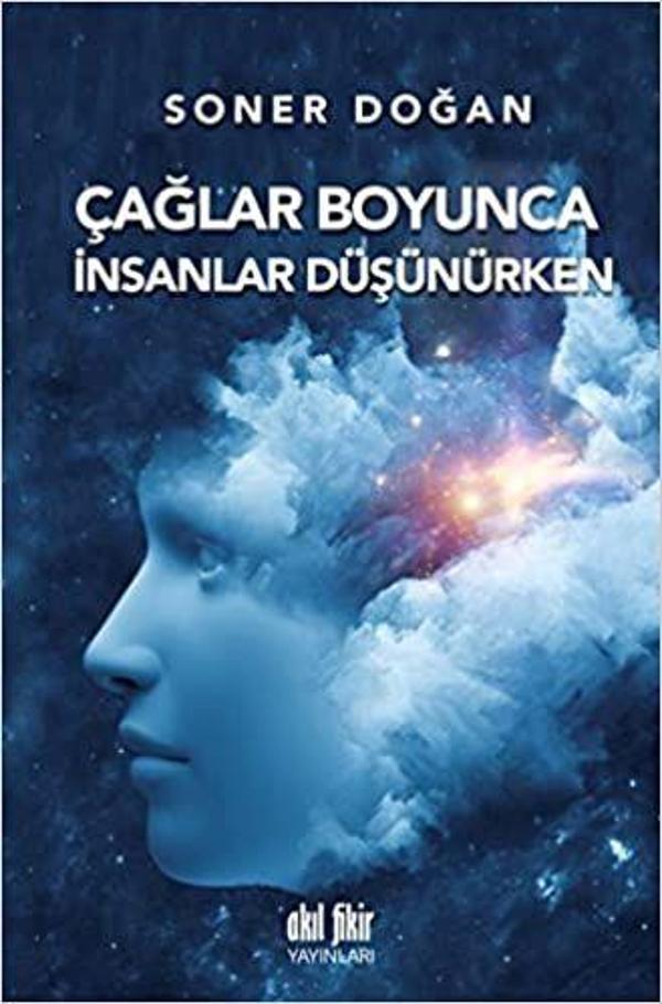 Çağlar Boyunca İnsanlar Düşünürken - Akıl Fikir Yayınları - Image 1
