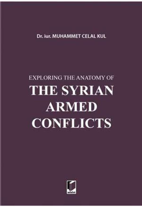 Exploring the Anatomy of The Syrian Armed Conflicts - Adalet Yayınları - Image 1