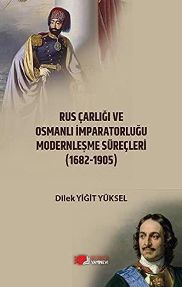 Rus Çarlığı ve Osmanlı İmparatorluğu Modernleşme Süreçleri (1682-1905) - Berikan Yayınevi - Image 1