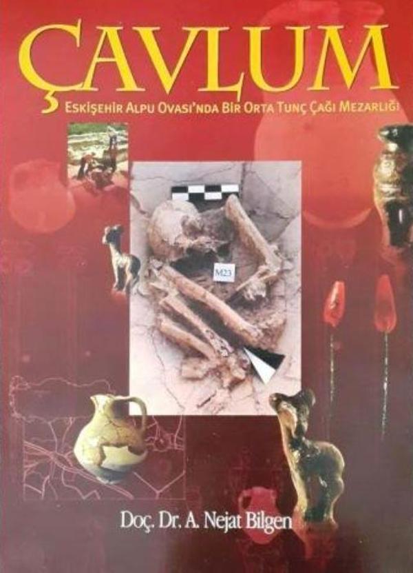Çavlum : Eskişehir Alpu Ovası'nda Orta Tunç Çağı Mezarlığı - Anadolu Üniversitesi Yayınları - Image 1