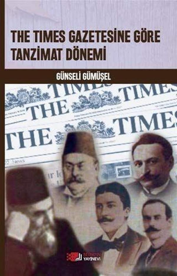 The Times Gazetesine Göre Tanzimat Dönemi - Berikan Yayınevi - Image 1