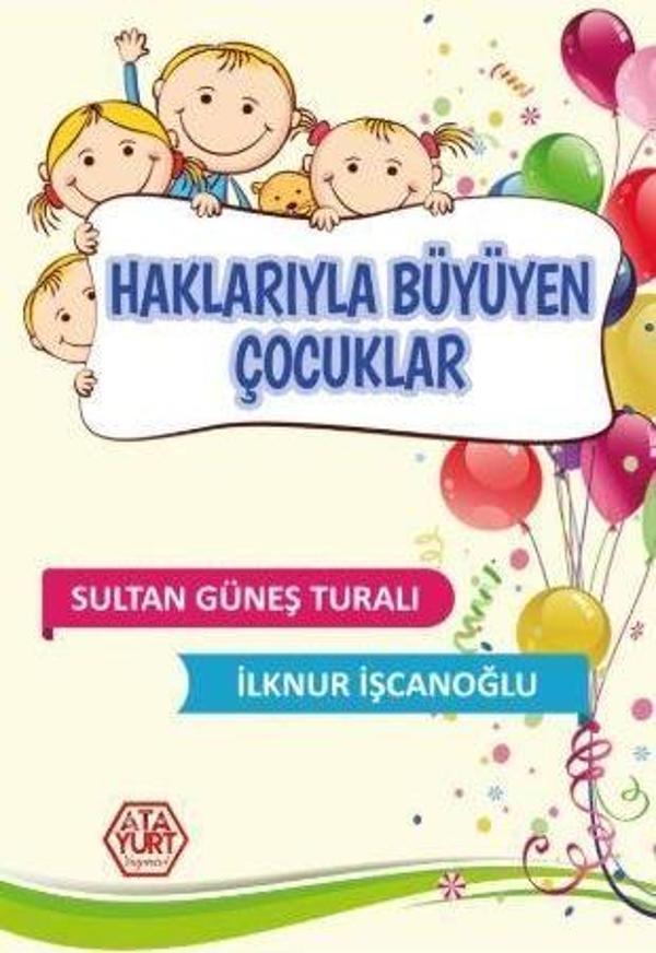Haklarıyla Büyüyen Çocuklar - Atayurt Yayınevi - Image 1