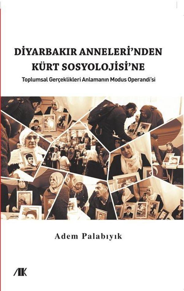 Diyarbakır Anneleri’nden Kürt Sosyolojine - Akademik Kitaplar - Image 1