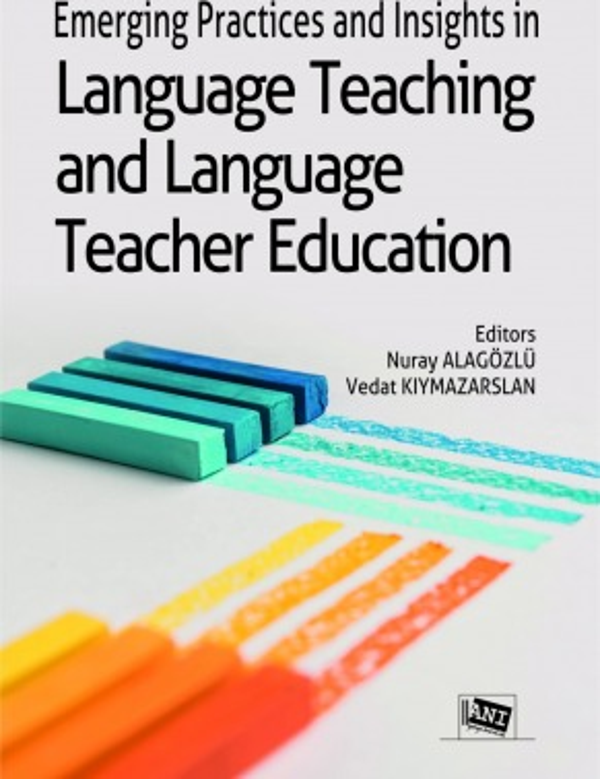 Emerging Practices and Insights in Language Teaching and Language Teacher Education - Anı Yayıncılık - Image 1