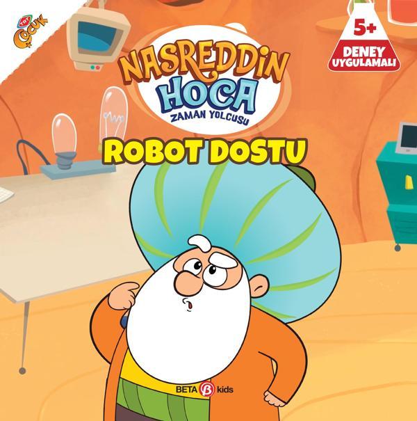 Nasreddin Hoca Zaman Yolcusu - Robot Dostu - Beta Kids - Image 1