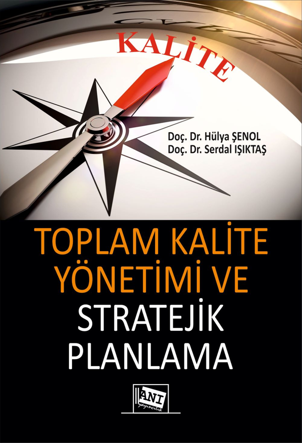 Toplam Kalite Yönetimi ve Stratejik Planlama - Anı Yayıncılık - Image 1