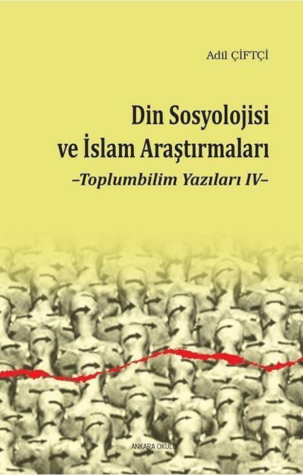 Din Sosyolojisi ve İslam Araştırmaları - Ankara Okulu Yayınları - Image 1