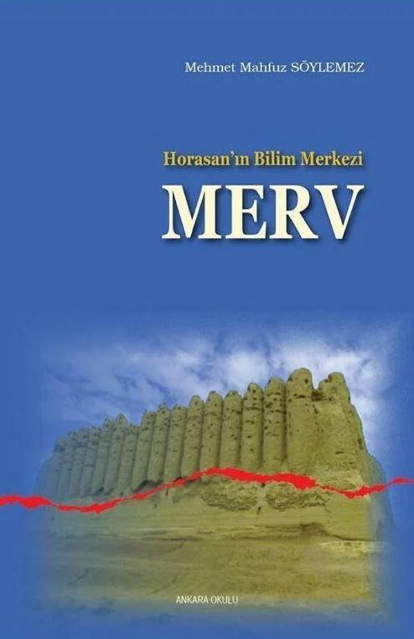 Horasan’ın Bilim Merkezi Merv - Ankara Okulu Yayınları - Image 1