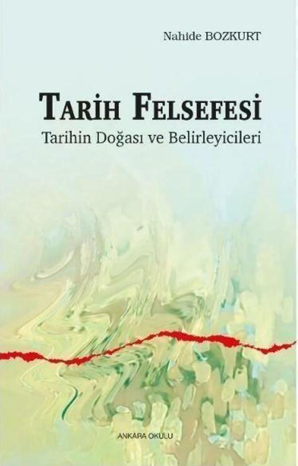 Ankara Okulu Yayınları Tarih Felsefesi - Ankara Okulu Yayınları - Image 1