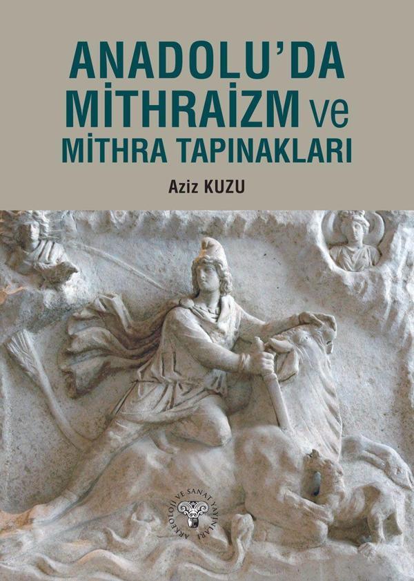 Anadolu'da Mithraizm ve Mitra Tapınakları - Arkeoloji ve Sanat Yayınları - Image 1