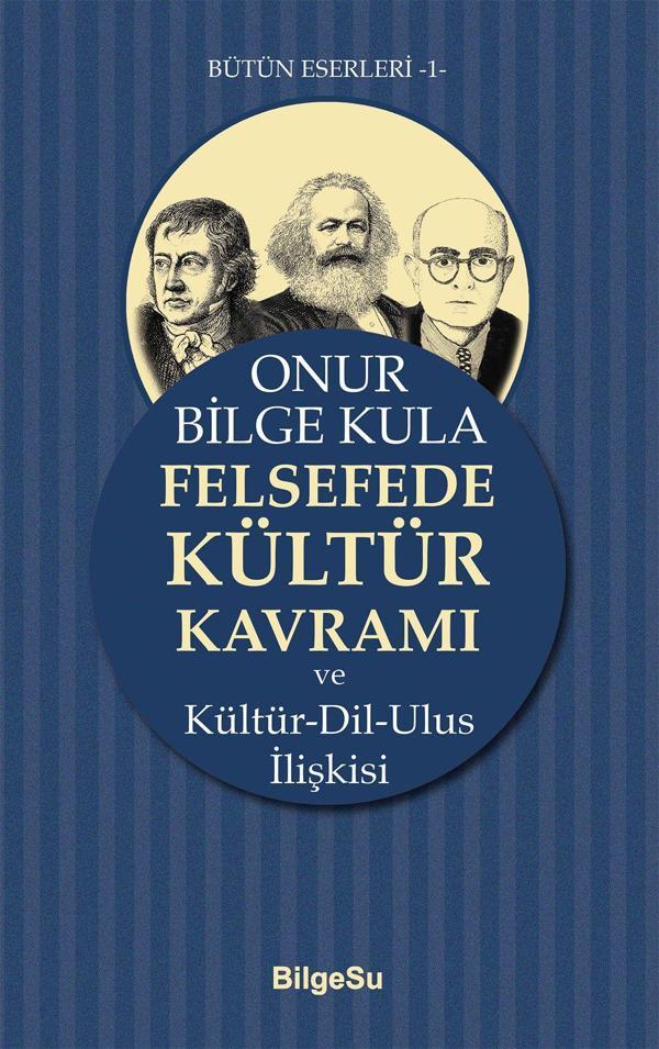 Felsefede Kültür Kavramı - Bilgesu Yayıncılık - Image 1