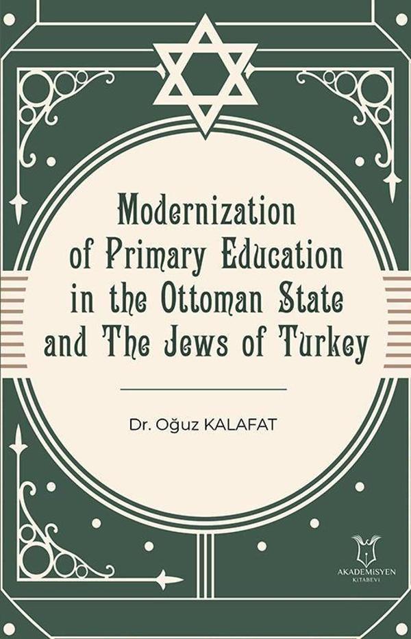Modernization of Primary Education in the Ottoman State and the Jews of Turkey - Akademisyen Kitabevi - Image 1