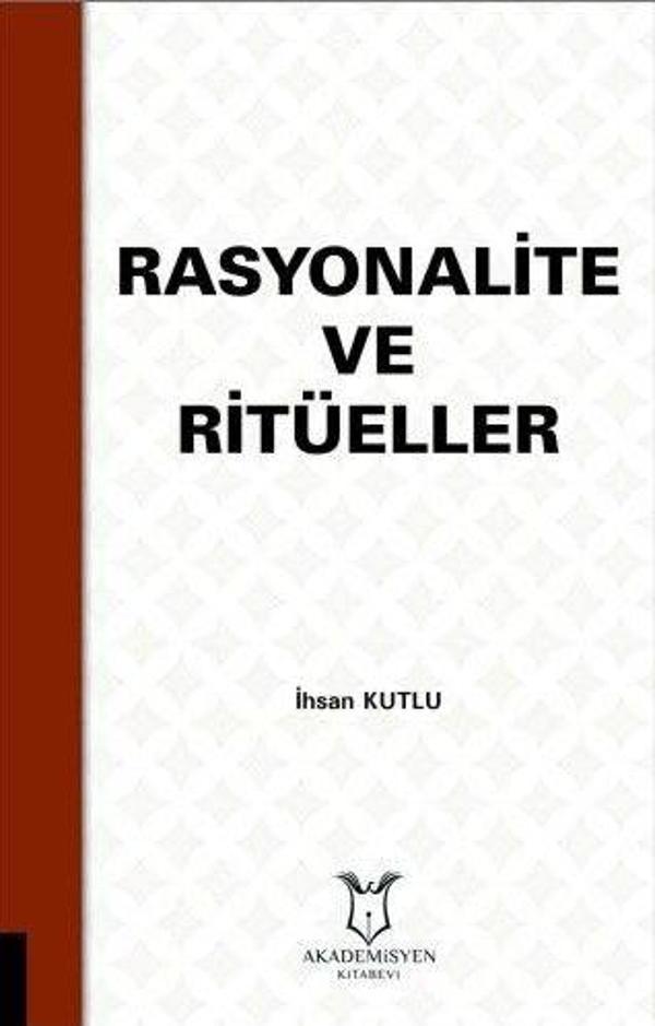 Rasyonalite ve Ritüeller - Akademisyen Kitabevi - Image 1