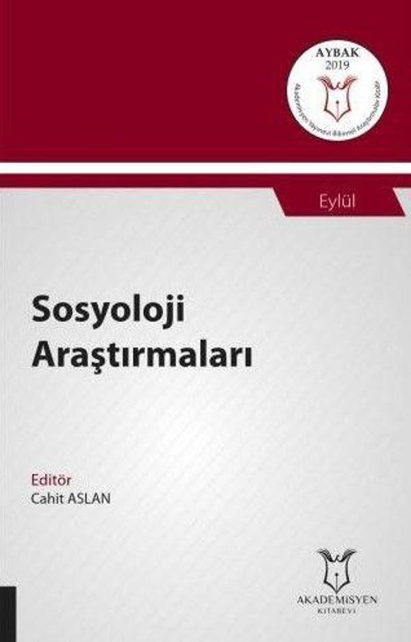 Sosyoloji Araştırmaları (AYBAK 2019 Eylül) - Akademisyen Kitabevi - Image 1