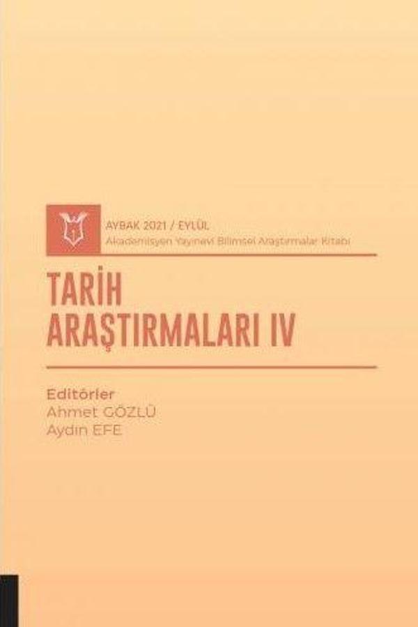 Tarih Araştırmaları IV (AYBAK 2021 Eylül) - Akademisyen Kitabevi - Image 1