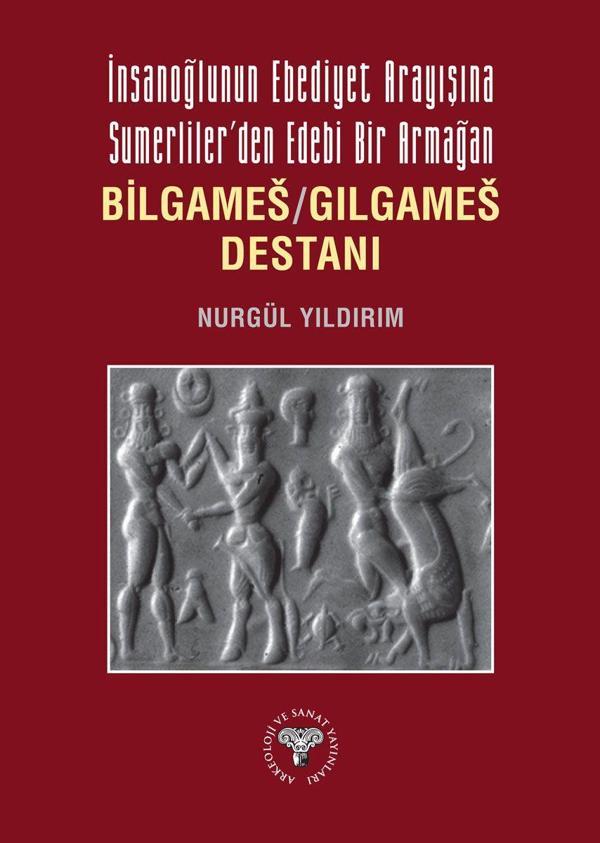 İnsanoğlunun Ebediyet Arayışına Sumerliler'den Edebi Bir Armağan - Arkeoloji ve Sanat Yayınları - Image 1
