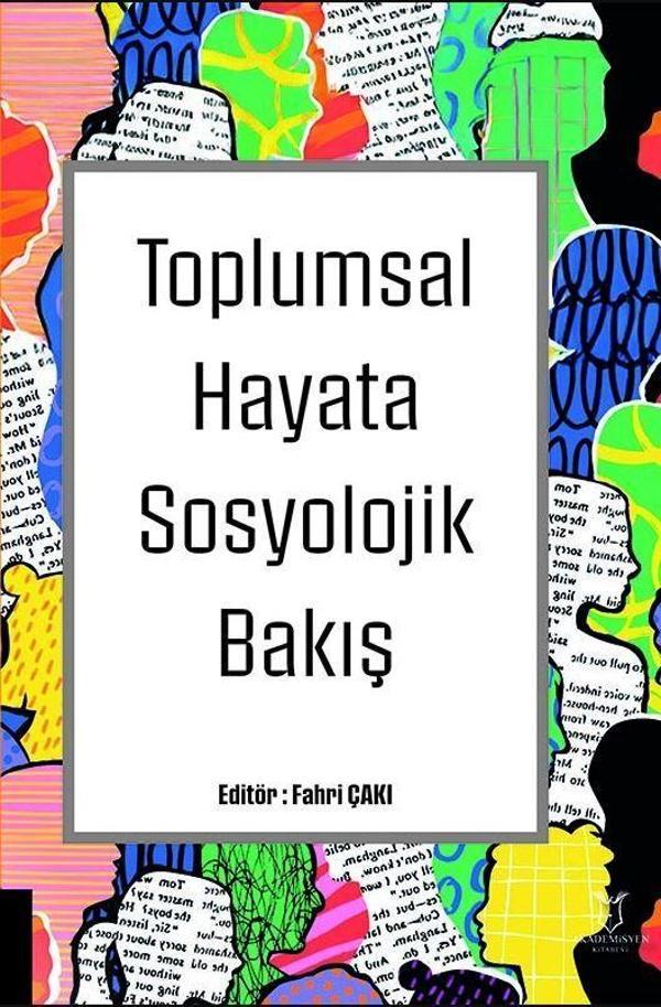 Toplumsal Hayata Sosyolojik Bakış - Akademisyen Kitabevi - Image 1