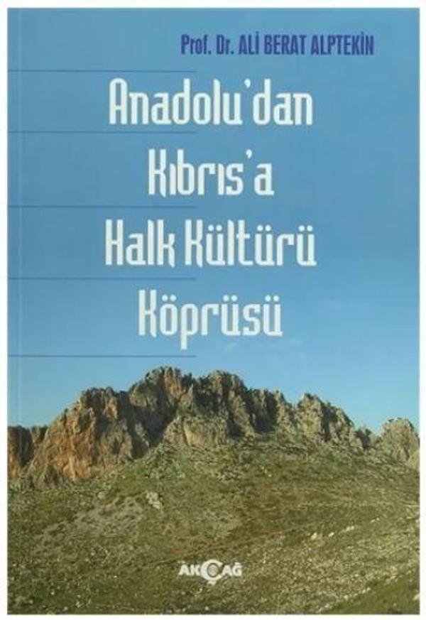 Anadolu'dan Kıbrıs'a Halk Kültürü Köprüsü - Akçağ Yayınları - Image 1