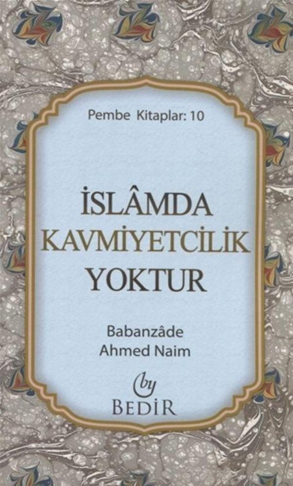 İslamda Kavmiyetcilik Yoktur - Bedir Yayınları - Image 1