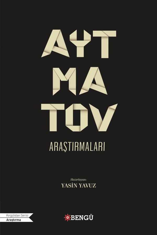 Aytmatov Araştırmaları - Bengü Yayınları - Image 1