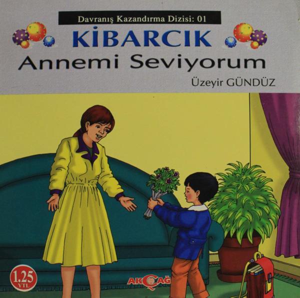 Kibarcık Annemi Seviyorum - Akçağ Yayınları - Image 1