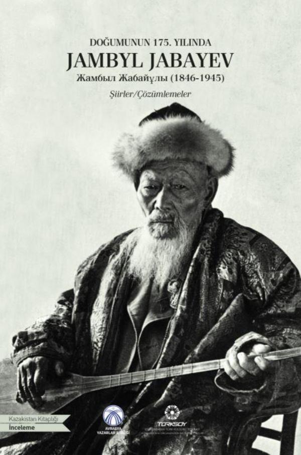 Doğumunun 175. Yılında Jambyl Jabayev (1846-1945) - Bengü Yayınları - Image 1