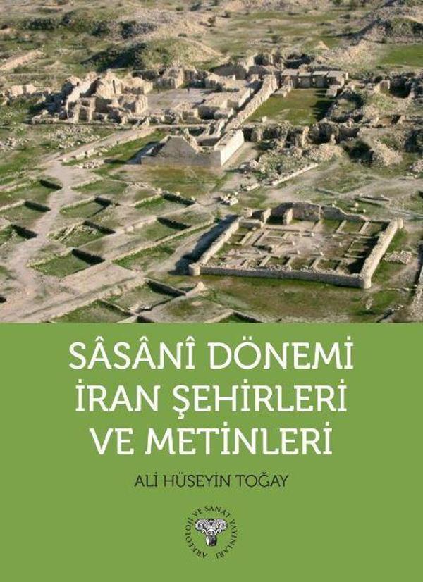 Sasani Dönemi İran Şehirleri ve Metinleri - Arkeoloji ve Sanat Yayınları - Image 1