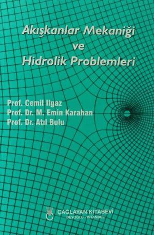 Akışkanlar Mekaniği ve Hidrolik Problemleri - Çağlayan Kitabevi - Image 1