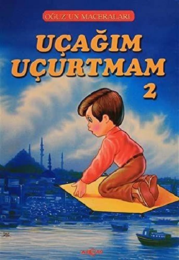Uçağım Uçurtmam 2 - Oğuz'un Maceraları - Akçağ Yayınları - Image 1