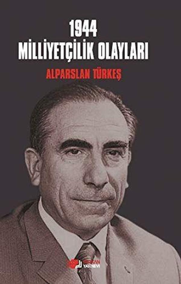 1944 Milliyetçilik Olayları - Berikan Yayınevi - Image 1