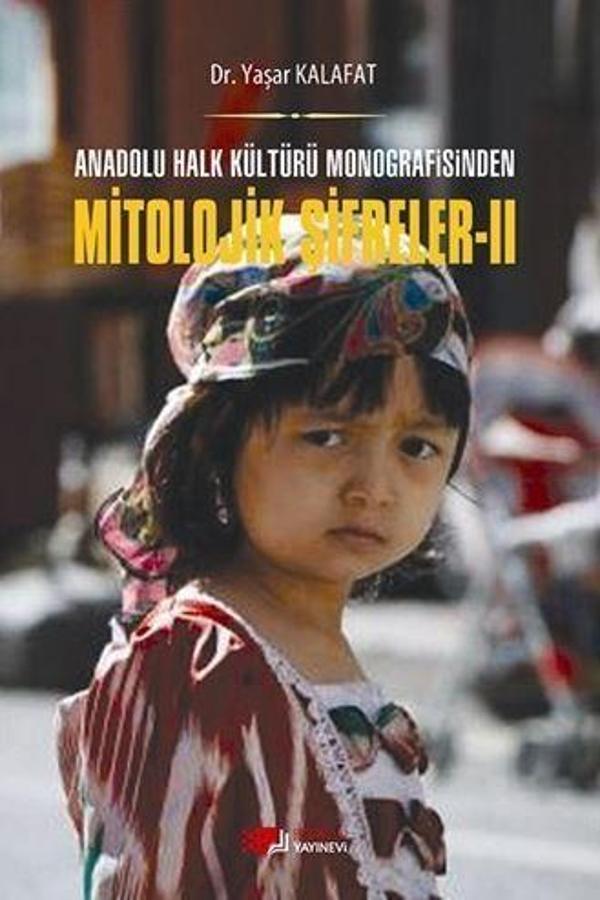 Anadolu Halk Kültürü Monografisinden Mitolojik Şifreler 2 - Berikan Yayınevi - Image 1