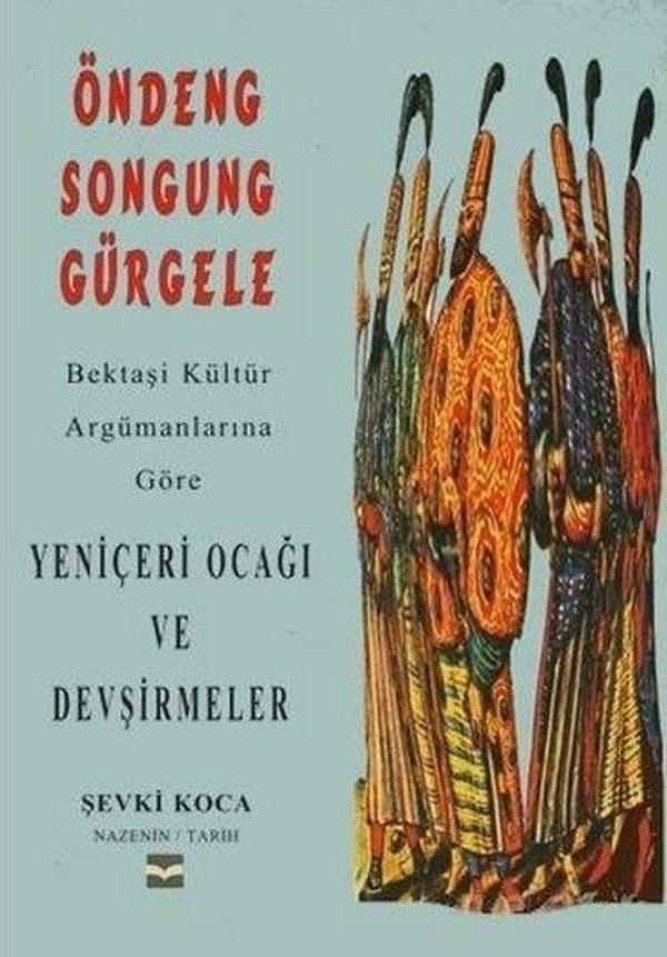 Bektaşi Kültür Argümanlarına Göre Yeniçeri Ocağı ve Devşirmeler - Can Yayınları (Ali Adil Atalay) - Image 1