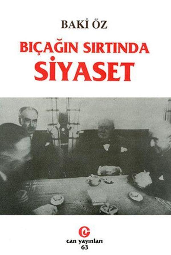 Bıçağın Sırtında Siyaset - Can Yayınları (Ali Adil Atalay) - Image 1