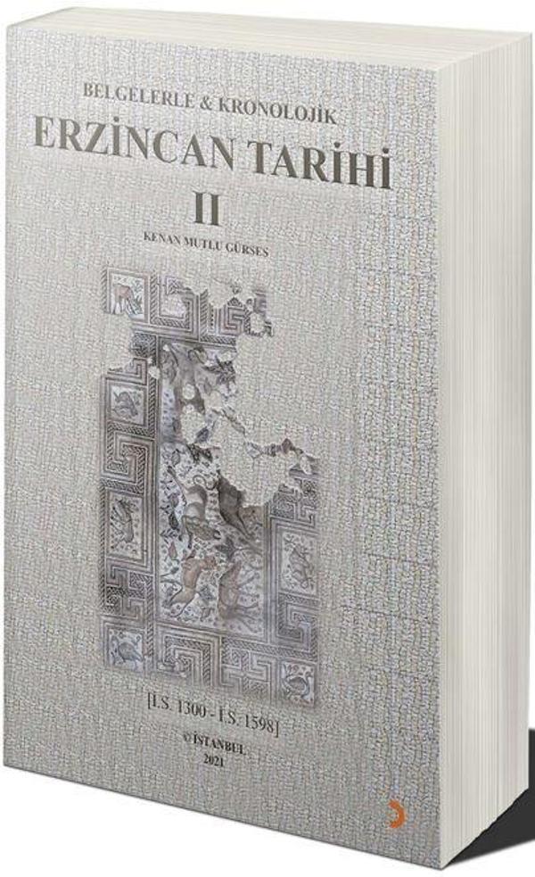 Belgelerle & Kronolojik Erzincan Tarihi 2 (İ.S.1300-İ.S.1598) - Cinius Yayınevi - Image 1
