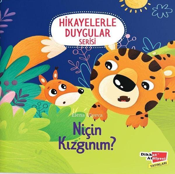 Niçin Kızgınım? (Hikayelerle Duygular Serisi3) - Dikkat Atölyesi Yayınları - Image 1