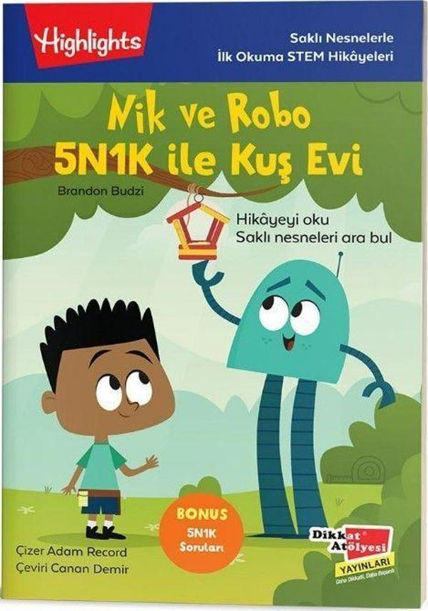 Nik ve Robo 5N1K ile Kuş Evi - Dikkat Atölyesi Yayınları - Image 1