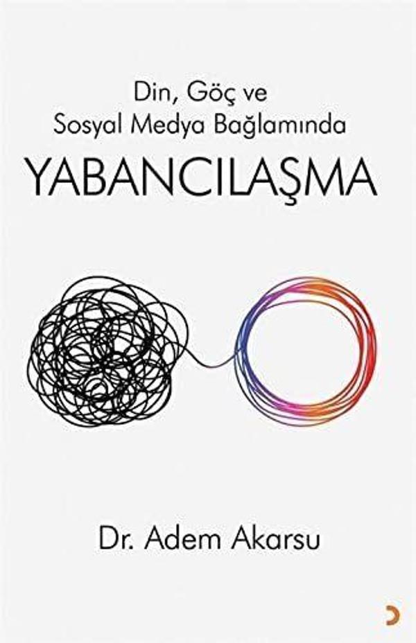 Din. Göç ve Sosyal Medya Bağlamında Yabancılaşma - Cinius Yayınevi - Image 1