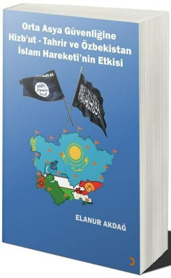 Orta Asya Güvenliğine Hizb’ut Tahrir ve Özbekistan İslam Hareketi’nin Etkisi - Cinius Yayınevi - Image 1